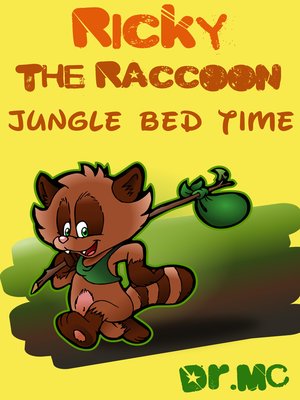 cover image of Ricky the Raccoon Jungle Bed Time